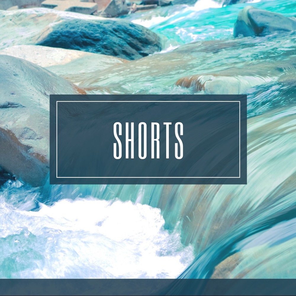 Shorts!
